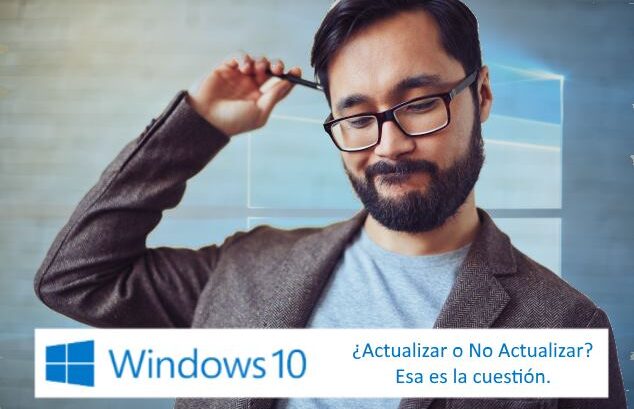 Dudas antes de actualizar a Windows 10